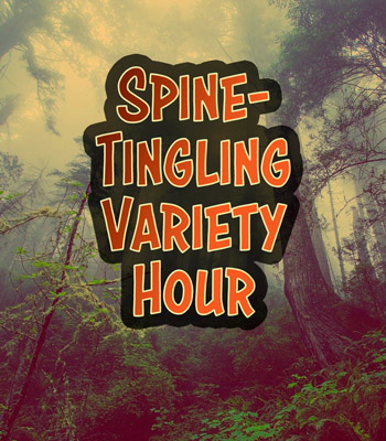 Image for event: Radio Theater: Spine-Tingling Variety Hour